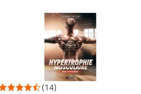 Couverture du livre "Hypertrophie Musculaire" de Brad Schoenfeld, montrant un homme musclé de dos, avec des étoiles et une note de 4,6.