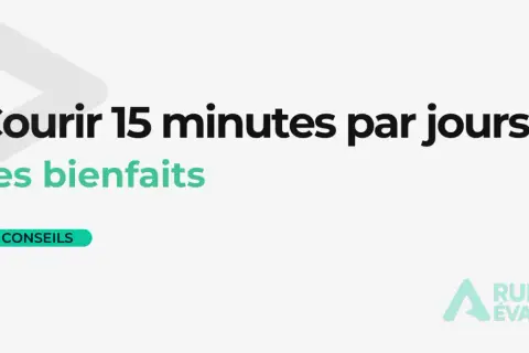 Courir 15 minutes par jour : les bienfaits. Conseils pour un résultat optimal.