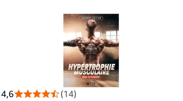 Couverture du livre "Hypertrophie Musculaire" de Brad Schoenfeld, montrant un homme musclé de dos, avec des étoiles et une note de 4,6.